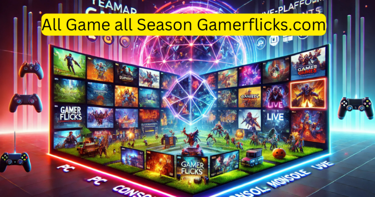 All Game all Season Gamerflicks.com